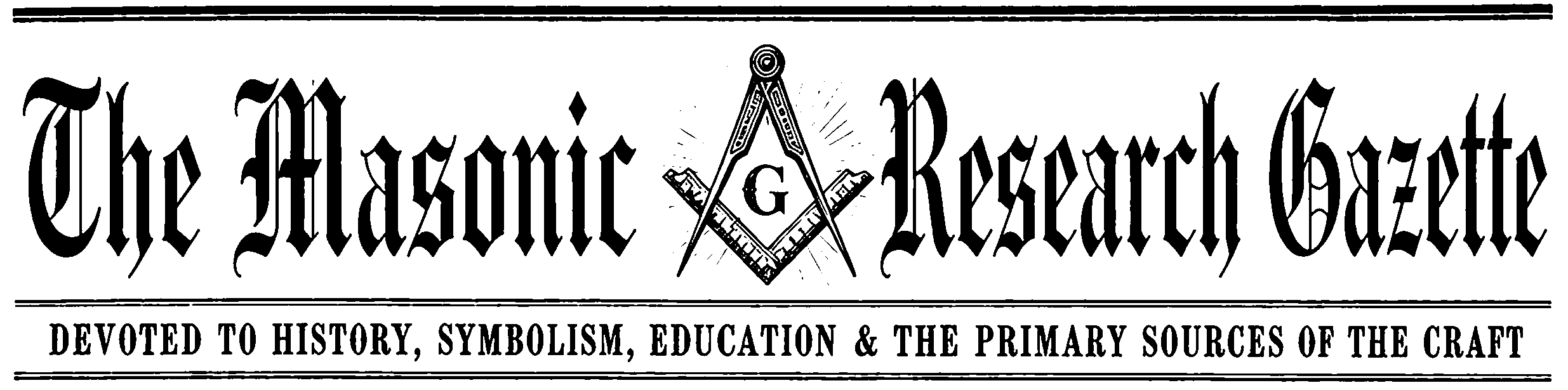 The Masonic Research Gazette